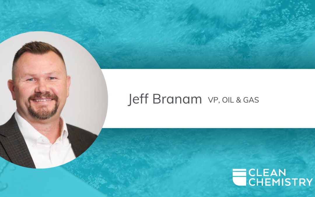 Jeff Branam Named Vice President of Oil and Gas Operations for Clean Chemistry